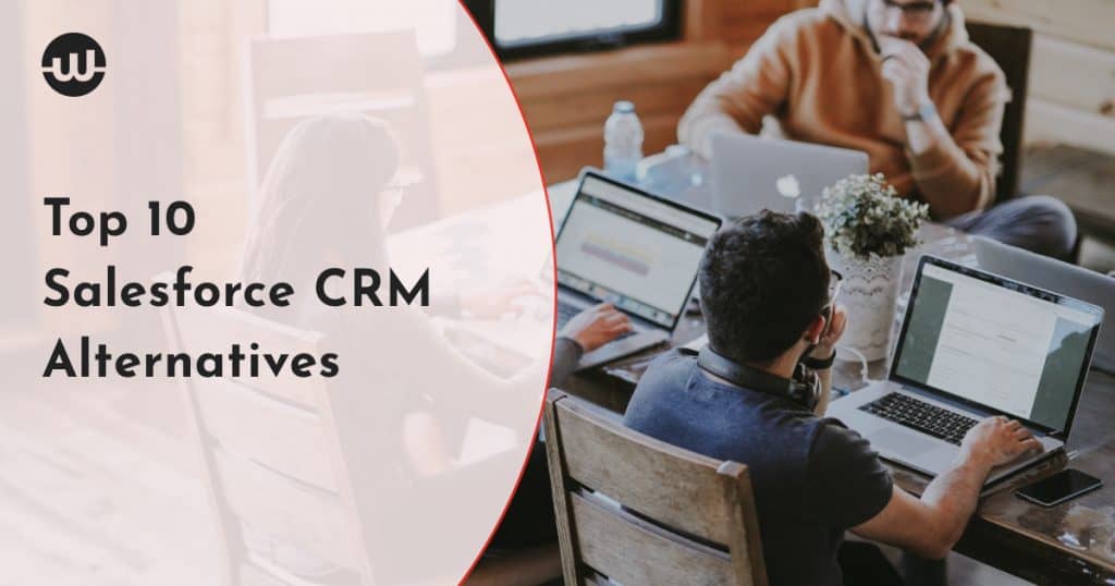 Ten Salesforce Alternatives