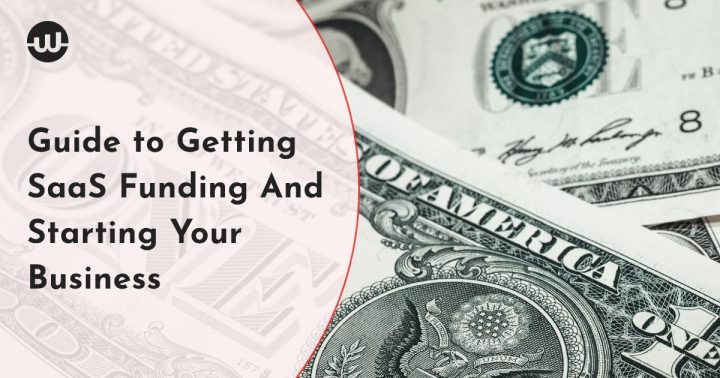Guide to getting SaaS funding