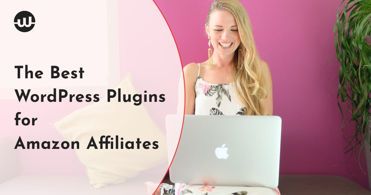 Best WordPress Plugins for Amazon Affiliates