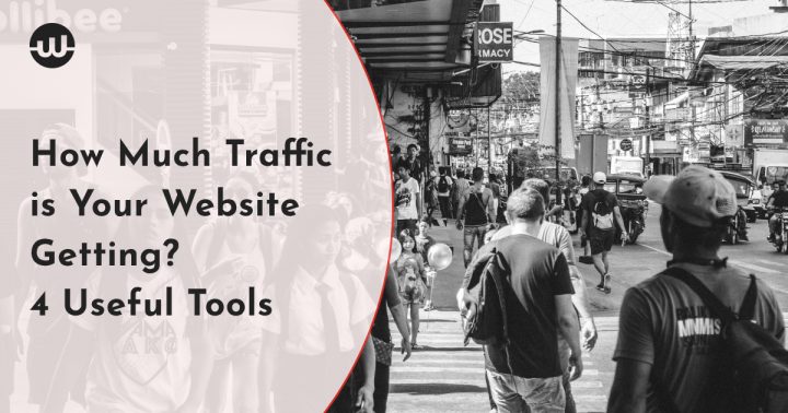 How Much Traffic is Your Website Getting: 4 Useful Tools