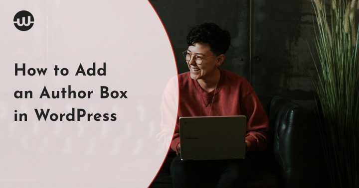 How to Add an Author Box in WordPress