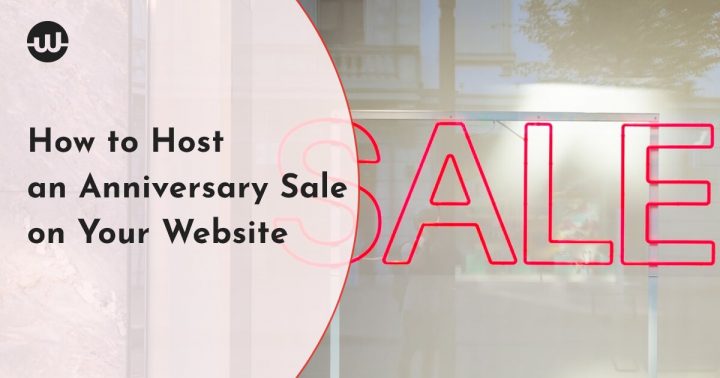 How to Host an Anniversary Sale on Your Website