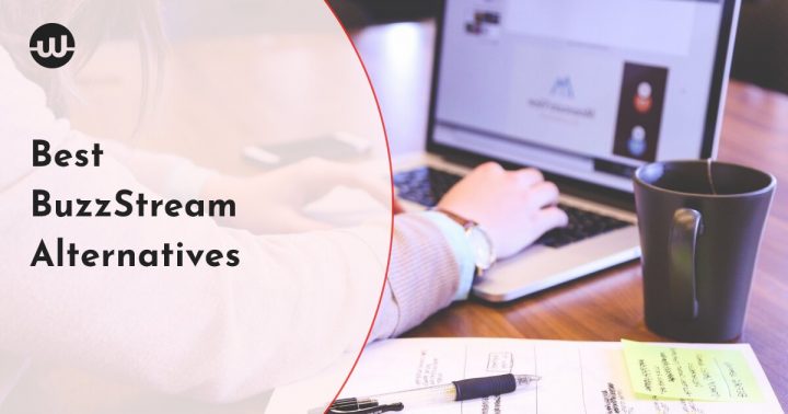 Best BuzzStream Alternatives That Will Work Just as Good if Not Better