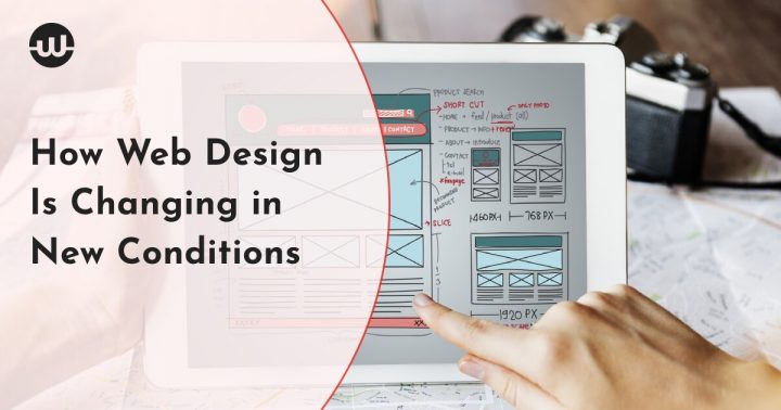 How Web Design Is Changing in New Conditions
