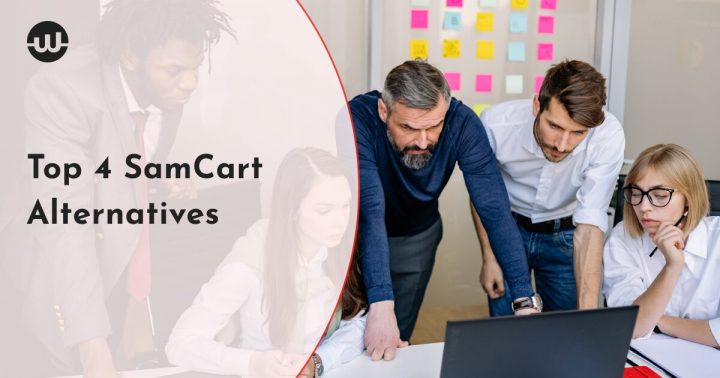 Top 4 SamCart Alternatives