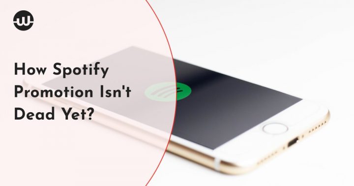 How Spotify Promotion Isn't Dead Yet?