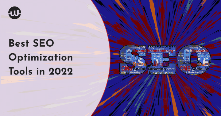 Best SEO Optimization Tools in 2022