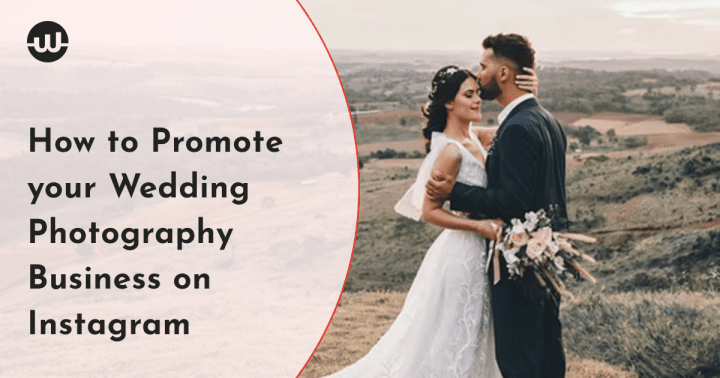 How to Promote your Wedding Photography Business on Instagram