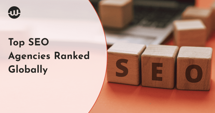Top SEO Agencies Ranked Globally