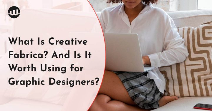 What Is Creative Fabrica And Is It Worth Using for Graphic Designers