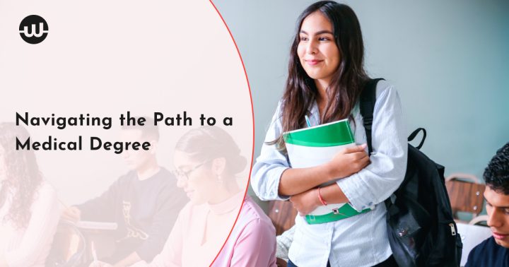 Navigating the Path to a Medical Degree