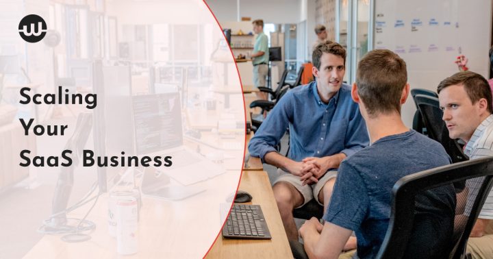 Scaling Your SaaS Business: Strategies for Long-Term Growth