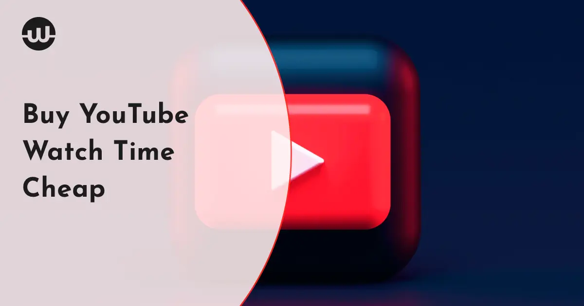 Buy YouTube Watch Time Cheap My Journey with Views4You