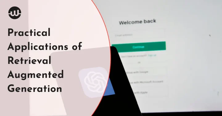 Practical Applications of Retrieval Augmented Generation