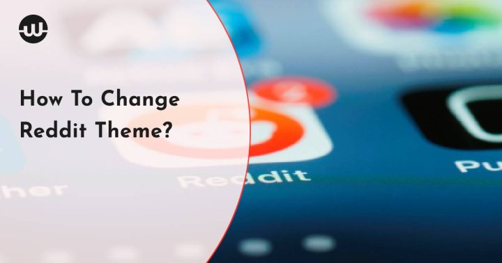How To Change Reddit Theme