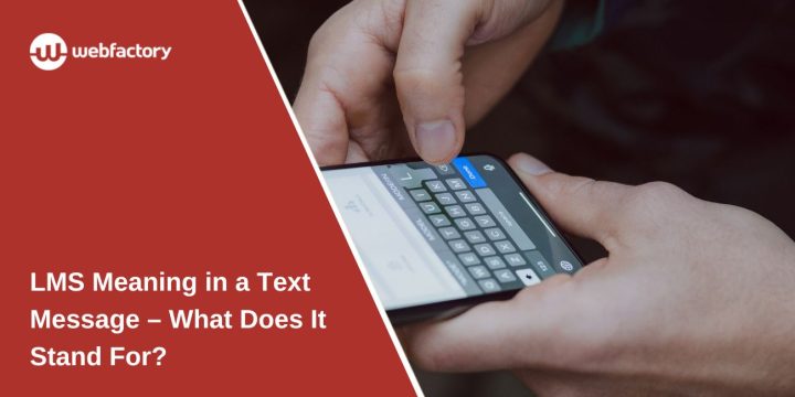 LMS Meaning in a Text Message – What Does It Stand For?