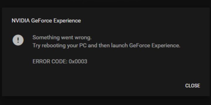 Why Does GeForce Experience Error Code 0x0003 Occur?