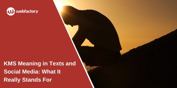 KMS Meaning in Texts and Social Media: What It Really Stands For