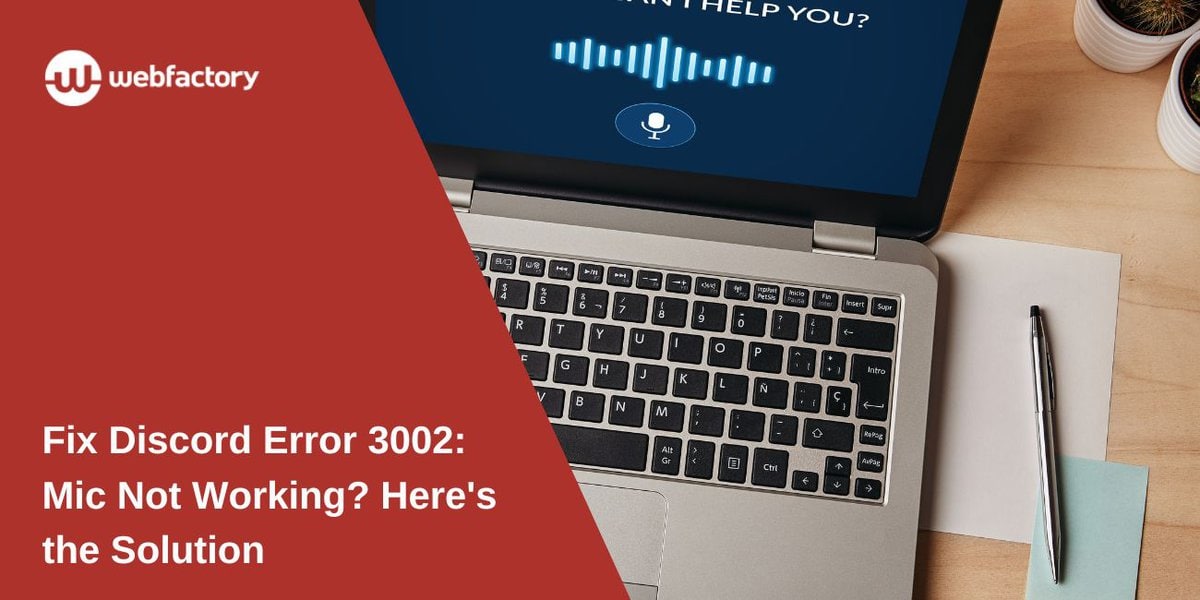 Fix Discord Error 3002: Mic Not Working? Here's the Solution