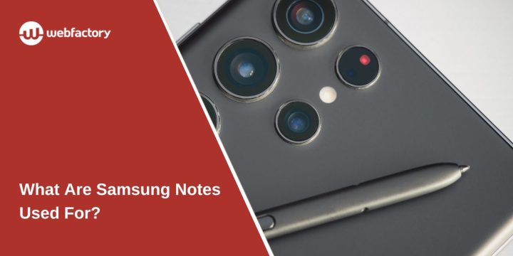 What Are Samsung Notes Used For?