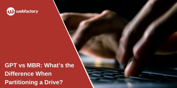 GPT vs MBR: What’s the Difference When Partitioning a Drive?