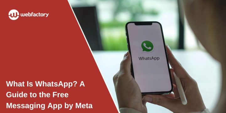 What Is WhatsApp? A Guide to the Free Messaging App by Meta