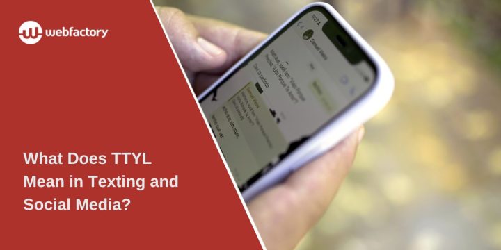 What Does TTYL Mean in Texting and Social Media?