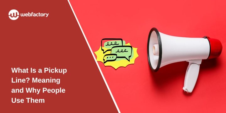 What Is a Pickup Line? Meaning and Why People Use Them