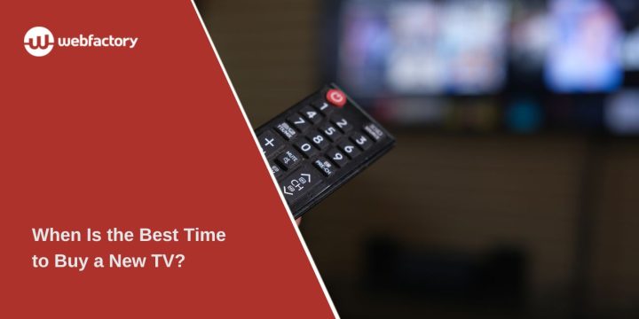 When Is the Best Time to Buy a New TV?
