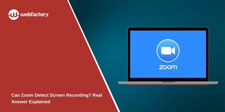 Can Zoom Detect Screen Recording? Real Answer Explained