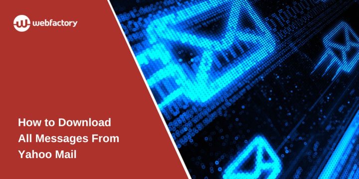 How to Download All Messages From Yahoo Mail