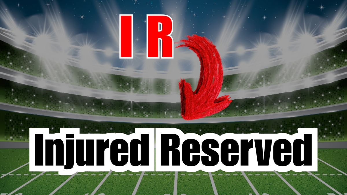 What IR Means in Fantasy Football?