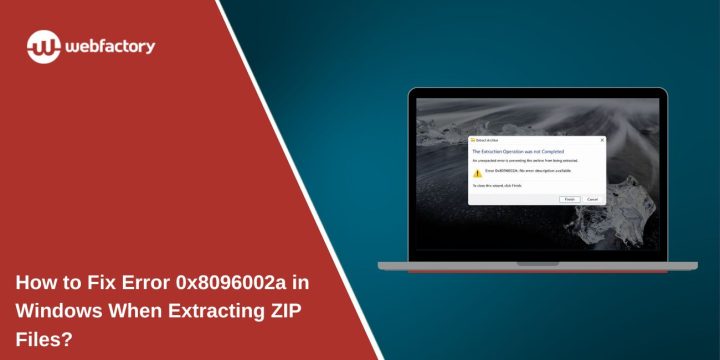 How to Fix Error 0x8096002a in Windows When Extracting ZIP Files