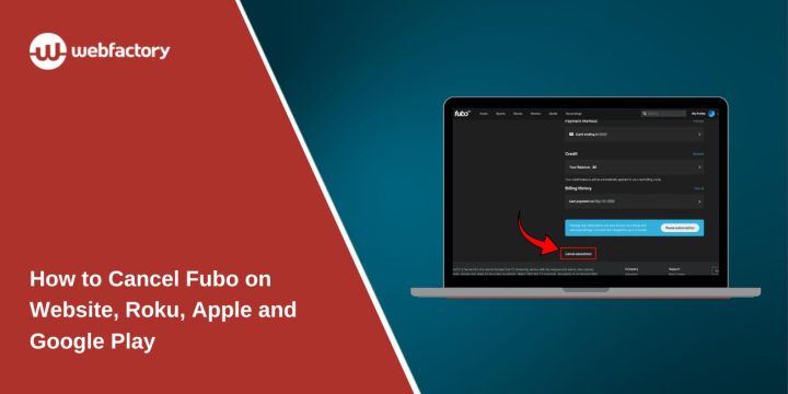 How to Cancel Fubo on Website, Roku, Apple and Google Play
