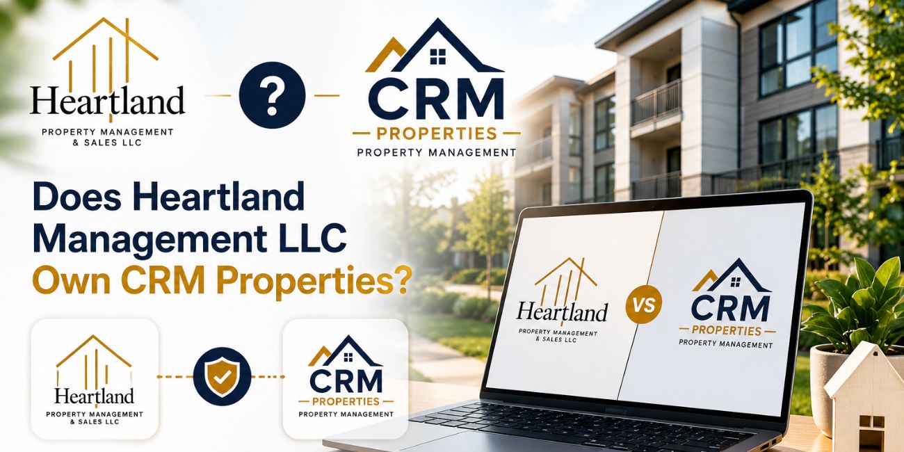 Does Heartland Management LLC Own CRM Properties?
