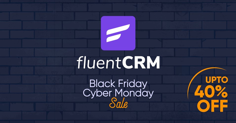 FluentCRM Black Friday Deal FluentCRM