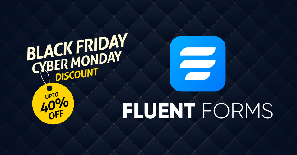 Fluent Forms Black Friday Deal Fluent Forms
